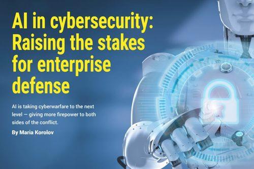 AI in cybersecurity: Raising the stakes for enterprise defense